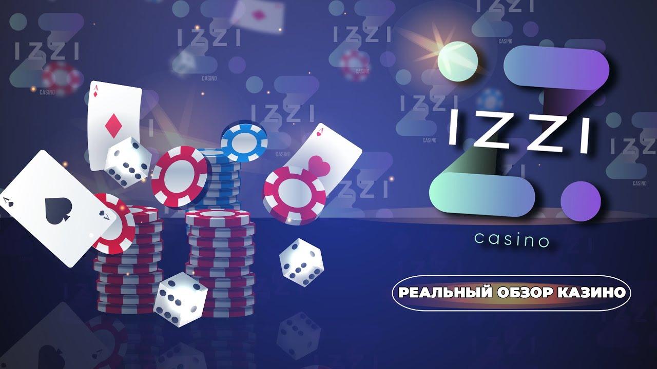 Izzi казино официальный сайт